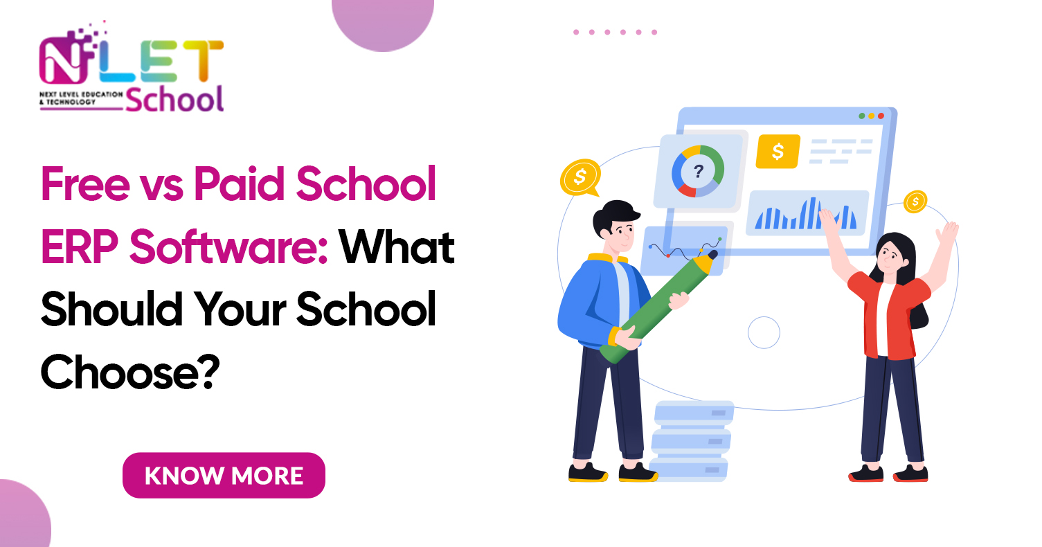 Free vs Paid School ERP Software: What Should Your School Choose?